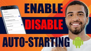 How to Enable or Disable App Auto Starting on Android 2024 [upl. by Rialc]