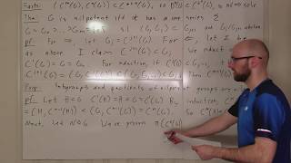 Group Lecture 115 Nilpotent Group Conditions [upl. by Enidanreb]