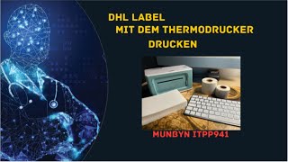 DHL Label mit dem Thermodrucker ausdrucken wenn man kein Geschäftskunde ist [upl. by Kelly]