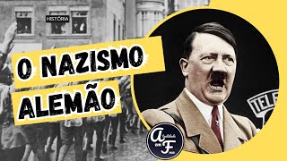 O NAZISMO NA ALEMANHA HISTÓRIA [upl. by Tenay]