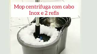 MOP COM CENTRÍFUGA INOX e CABO INOX com 2 REFIS [upl. by Dumas]