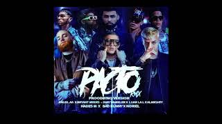 Pacto Remix Jay Wheeler Almighty Anuel AA Noriel Bryant Myers Bad Bunny Luar La L Hades 66 [upl. by Meares]