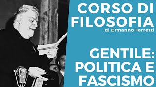 Giovanni Gentile politica e fascismo [upl. by Howund833]