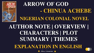 Arrow of God by Chinua Achebe ThemesPlot summary Author note arrowofgod chinuaachebe [upl. by Nehte]