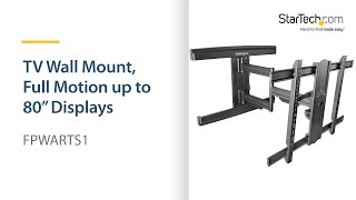 TV Wall Mount Full Motion up to 80” Displays  StarTechcom [upl. by Mikal830]