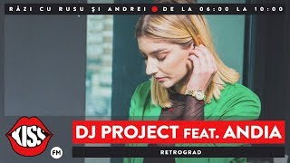 DJ PROJECT feat Andia  Retrograd LIVE  Kiss FM [upl. by Nnasor966]