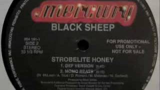 Black Sheep  Strobelite Honey Def Version [upl. by Luise]