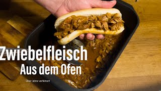 Mein Zwiebelfleisch verfeinert über viele Jahre zum Traum aus dem Ofen [upl. by Ruthven647]