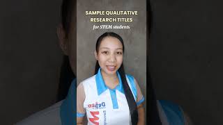 QUALITATIVE RESEARCH TITLES FOR STEM STUDENTS researchtitle qualitativeresearch stem [upl. by Violetta]