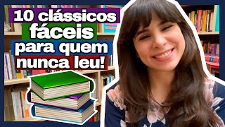 10 livros clássicos FÁCEIS para quem NUNCA leu [upl. by Okia861]