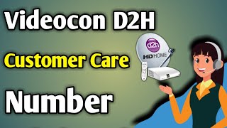 Videocon D2H Customer Care Number  Videocon New Helpline Number [upl. by Ariamo972]