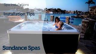 Sundance Spas Installation Tips [upl. by Kettie]