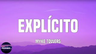 Myke Towers  Explícito Lyrics [upl. by Onnem299]