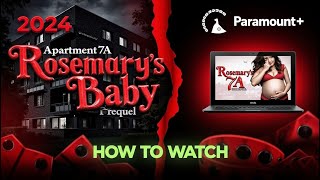 How to Watch Apartment 7A Online  The 2024 Rosemarys Baby Prequel [upl. by Osicnarf388]