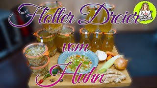 Hühnersuppe Hühnerfleisch und Hühnerbrühe für den Vorrat einkochen [upl. by Akyssej]