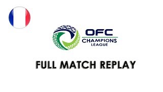 2014 OFC Champions League  Day 2  Group B  Auckland City FC vs Nadi FC FRENCH [upl. by Eedyak]