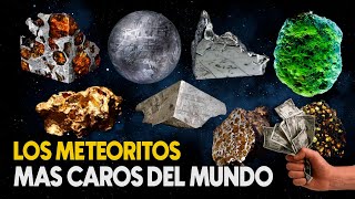 Top 10 Meteoritos MAS CAROS del mundo🤑 [upl. by Gemoets125]