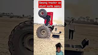 Tractor driver sawraj tractor se stunt karte samy automobile stunt stuntdriving [upl. by Cates557]