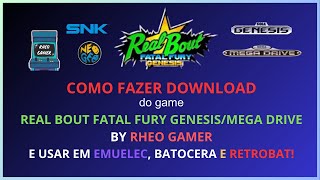 Real Bout Fatal Fury Genesis by Rheo Gamer – Como usar com EmuELEC Batocera Retrobat e outros [upl. by Lirva]