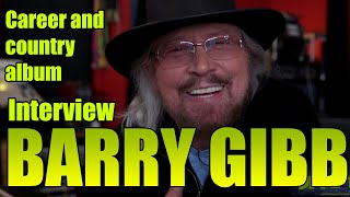 BARRY GIBB discusses career and country album quotGREENFIELDSquot in interview  EXTENDED VERSION [upl. by Graehl]