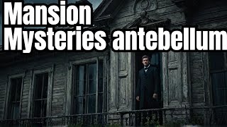 Why Youre Probably Misjudging Antebellum Mansions All Wrong [upl. by Wald497]