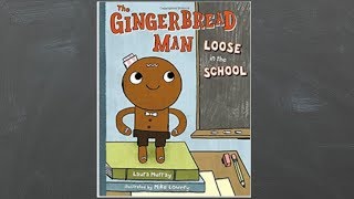 The Gingerbread Man Loose in the School Read Aloud [upl. by Leonidas]