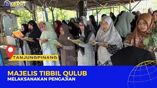 MAJELIS TIBBIL QULUB MELAKSANAKAN PENGAJIAN [upl. by Melicent920]