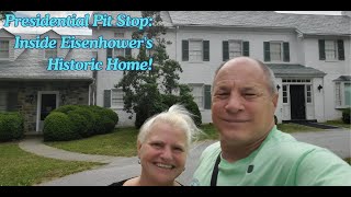 President Eisenhower House and Farm Tour  Full Time RV  S3E7 [upl. by Abehsat]