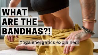 What are the yoga bandhas  yoga energetics  Yoga tutorial with Lauren Rudick [upl. by Cornwell]