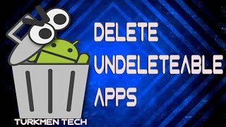 How To Delete Undeletable Apps In Your Android Devices2017 [upl. by Ille]