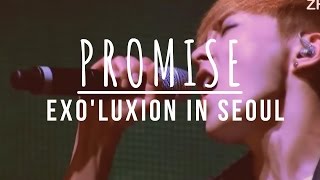 EXO  PROMISE ExoluXion In Seoul LIVE [upl. by Kelula]