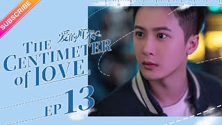 【ENG SUB】The Centimeter of Love EP13│Tong Li Ya Tong Da Wei│Fresh Drama [upl. by Atinrehs]