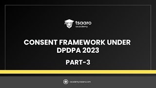 Consent Framework Under DPDPA 2023  Part3  privacy dpdpact consent law [upl. by Aeret410]