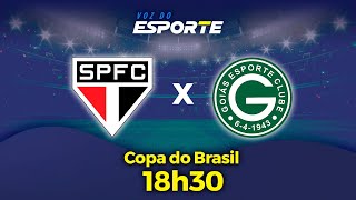 SÃO PAULO X GOIÁS  AO VIVO  COPA DO BRASIL  30072024 [upl. by Akimot]