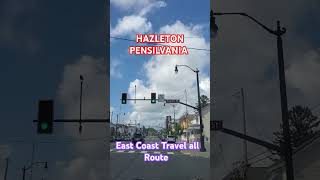 HAZLETON PENSYLVANIA eastcoasttravelallroute [upl. by Coppola]