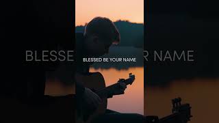 Blessed Be Your Name  Matt Redman  Fingerstyle Guitar Cover [upl. by Pomeroy606]