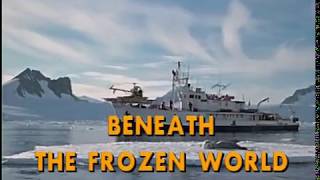 Antarctic Part III Beneath the Frozen World Episode 28 of 37 Jacques Cousteau Odyssey Aquatic [upl. by Oemor]