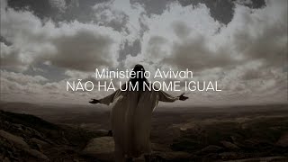 Não há um nome igual  Ministério Avivah Lyrics [upl. by Llenil]