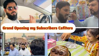 Finally Grand Opening My Subscriber CafeteriaSammad UAE Vlogs [upl. by Llertak903]