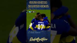 GOLAZO DE FABRA VS ROSARIO CENTRAL PARA EMPEZAR LA PREVIA boca bocajuniors siempreboca futbol [upl. by Nils646]