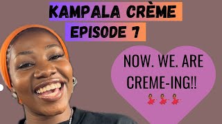 KAMPALA CREME HIGHLIGHTS AND REVIEW Season 1 Ep7 BOUGIEJUNIOR [upl. by Koziara42]