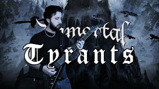 Immortal  Tyrants guitar cover [upl. by Hekking]