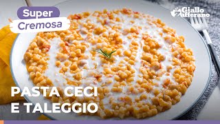 PASTA CECI e TALEGGIO SUPER CREMOSA e GUSTO UNICO😍🍝🧀 [upl. by Aja]