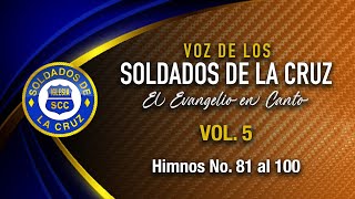 Voz de los Soldados de la Cruz  Himnario Vol 5 [upl. by Arvo]