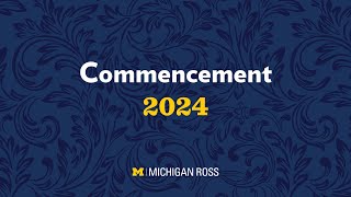 2024 Michigan Ross Commencement [upl. by Temirf]