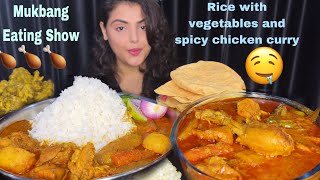 Eating Spicy Chicken Curry with Rice vegetable Fry Papad  Eating Show [upl. by Ahseile696]