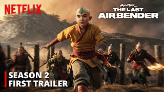 Avatar The Last Airbender  Season 2 First Trailer  Netflix [upl. by Tirb]