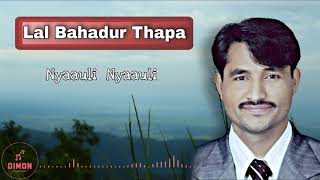 Nyaauli Nyaauli  Deuda Songs  Lal Bahadur Thapa [upl. by Nylhtiak]