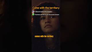 Come with the territory  Meaning Pronunciation Vocabulary englishwithfilms englishvocabulary [upl. by Sivet]