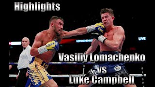 Vasyl Lomachenko vs Luke Campbell  Full Fight Highlights [upl. by Ynaffik999]